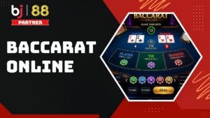 Baccarat Online - Chơi bài trực tuyến cùng BJ88
